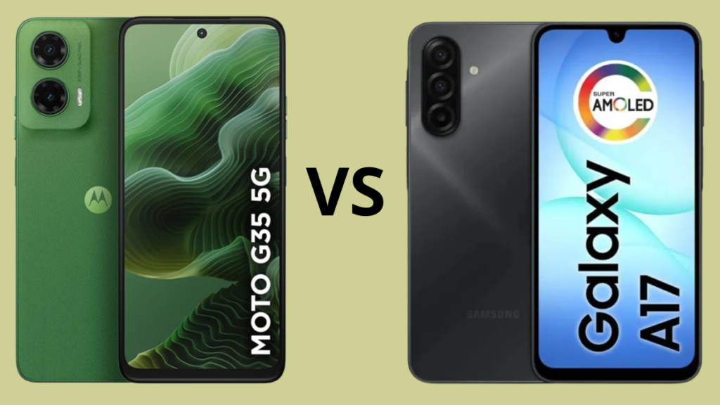 Moto G35 vs Samsung Galaxy A17