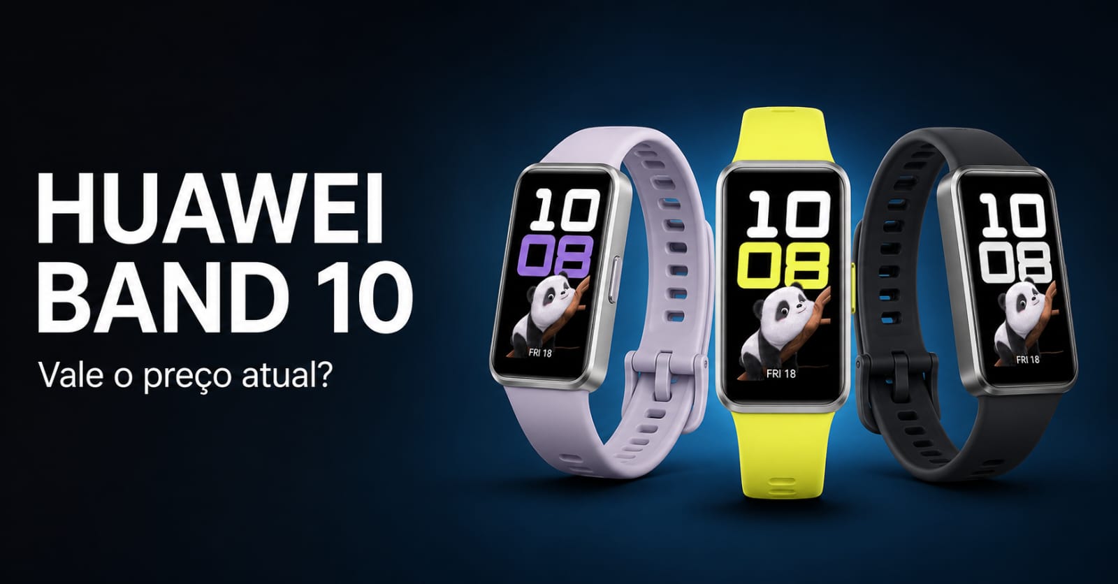 Huawei Band 10 vale a pena? Três unidades do smartband nas cores lilás, amarelo e preto lado a lado, exibindo o mostrador com animação de panda na tela